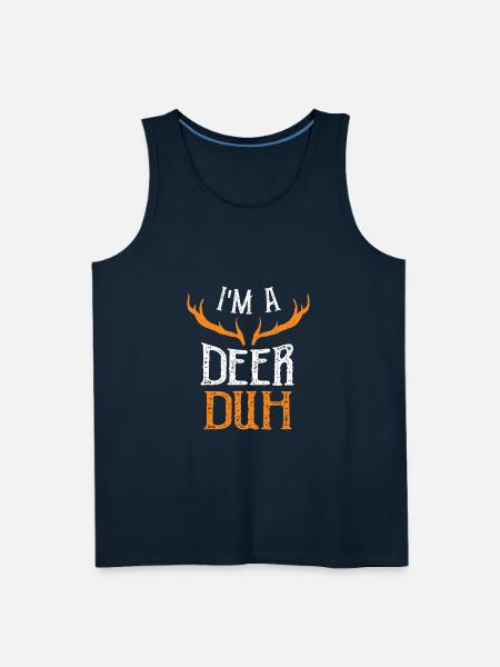 I'm A Deer Duh - Deer - Men's Premium Tank - deep navy