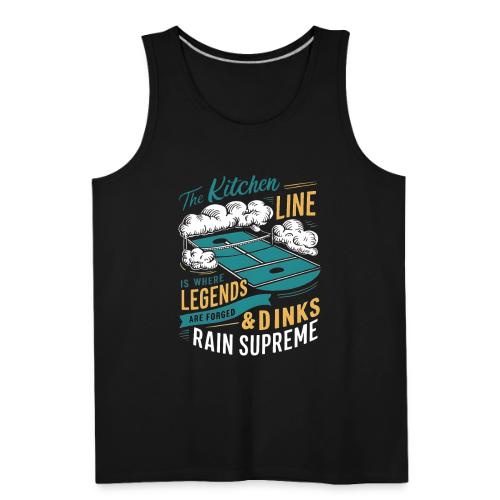 Fear the Dinker: Conquer the Kitchen - Men's Premium Tank