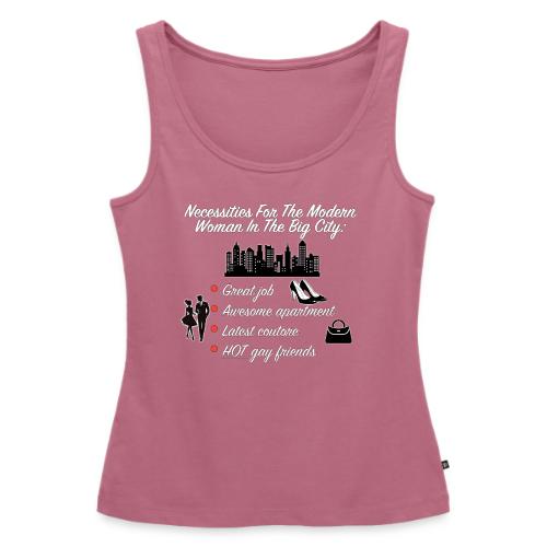 Necessities For The Big City - Women's Premium Tank Top