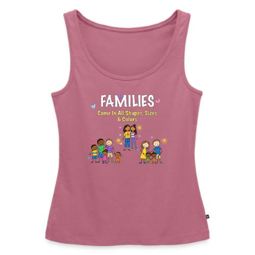 Families... - Women's Premium Tank Top