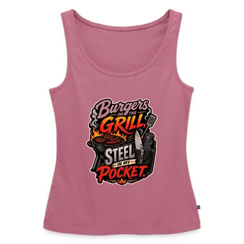 Burgers On The Grill Steel In My Pocket Knife BBQ - Women's Premium Tank Top