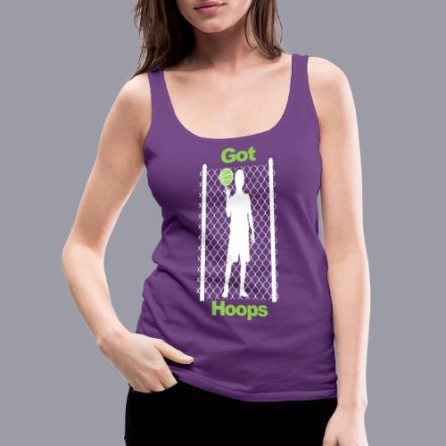 GOT HOOPS - Women's Premium Tank Top