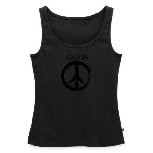 Let It Be - Women's Premium Tank Top