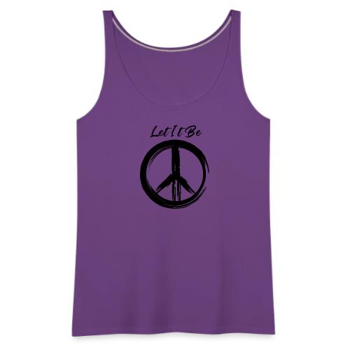 Let It Be - Women's Premium Tank Top