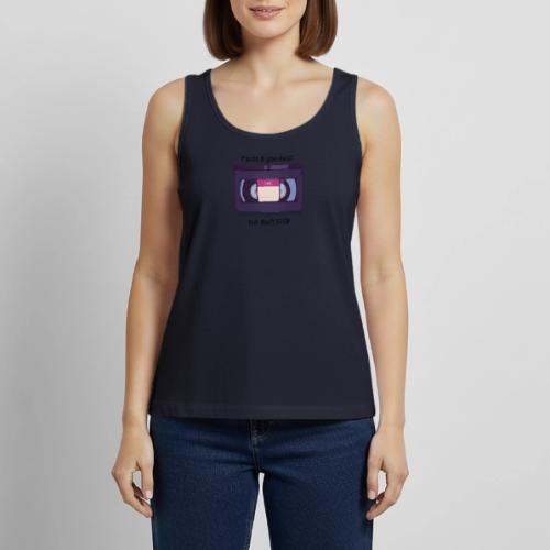 Pause bud don't Stop VHS - Women's Premium Tank Top