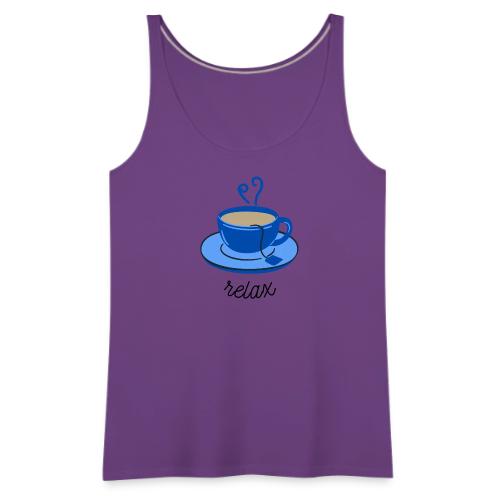 Relax Tea - Women's Premium Tank Top