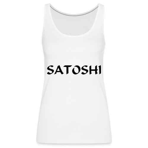 Satoshi only the name stroke btc founder nakamoto - Women's Premium Tank Top