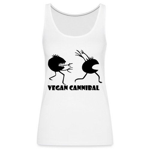 Vegan Cannibal - Women's Premium Tank Top