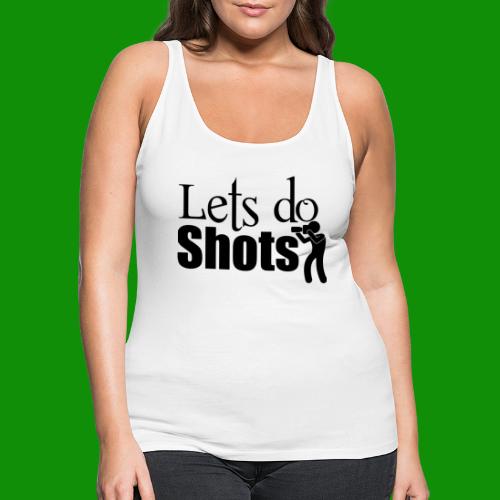 Lets Do Shots Photography - Women's Premium Tank Top