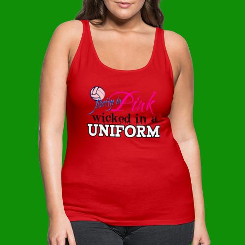 Wicked in Uniform Volleyball - Women's Premium Tank Top
