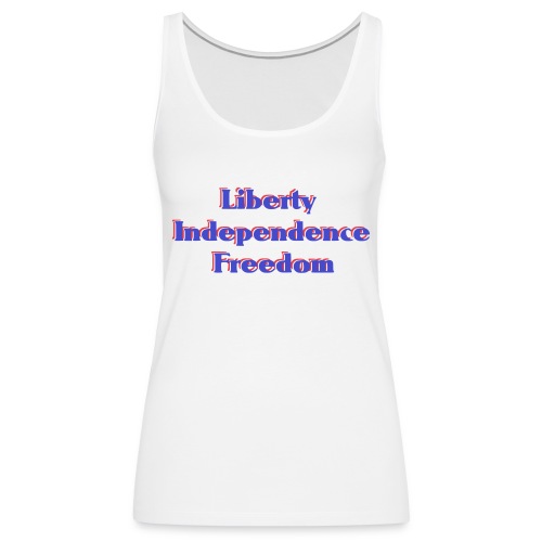 liberty Independence Freedom blue white red - Women's Premium Tank Top