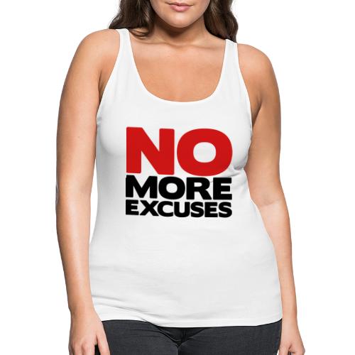 No More Excuses - Women's Premium Tank Top