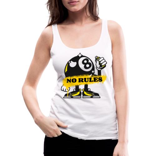 No Rules 8 Ball - Women's Premium Tank Top