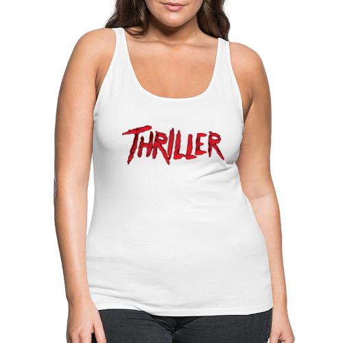 Thriller - Women's Premium Tank Top