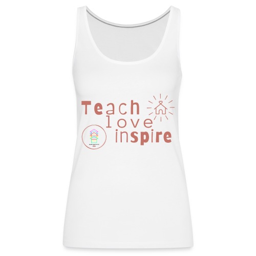 Teach Love Inspire Homeschool - Women's Premium Tank Top