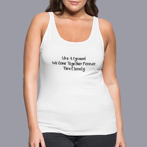 TOGETHER FOREVER (BLACK PRINT) - Women's Premium Tank Top