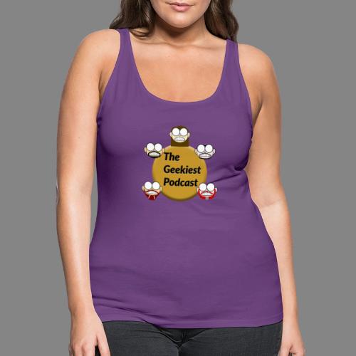 The Geekiest Podcast Logo - Women's Premium Tank Top