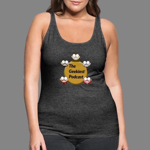 The Geekiest Podcast Logo - Women's Premium Tank Top