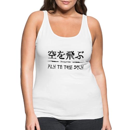 FLY TO THE SKY - Women's Premium Tank Top