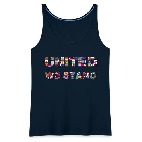 UNITED WE STAND - Women's Premium Tank Top