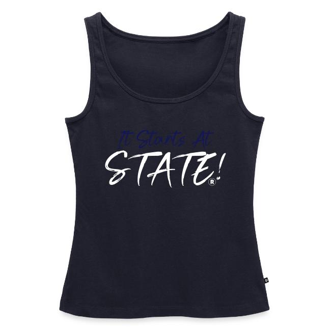 It Starts At STATE! -Navy & White Script