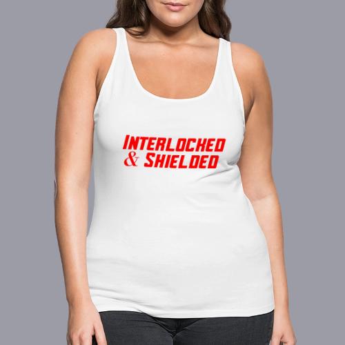 INTERLOCKED & SHIELDED - RED DESIGN - Women's Premium Tank Top