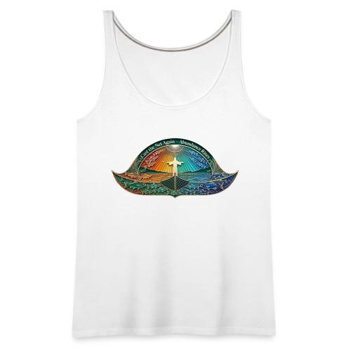 Easter Cast the Net Again T Shirt, abundance Gift - Women's Premium Tank Top