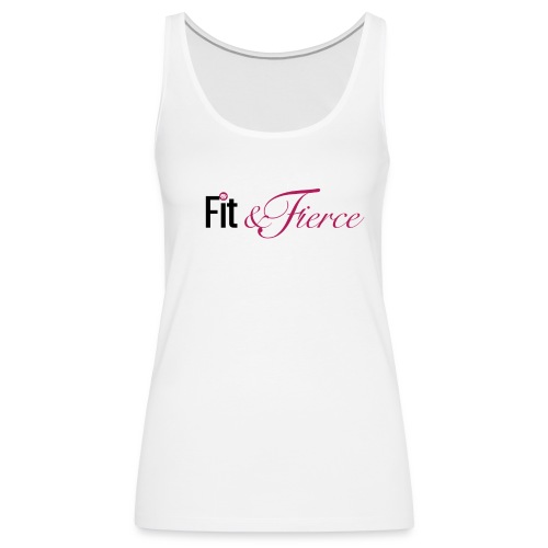 Fit Fierce - Women's Premium Tank Top