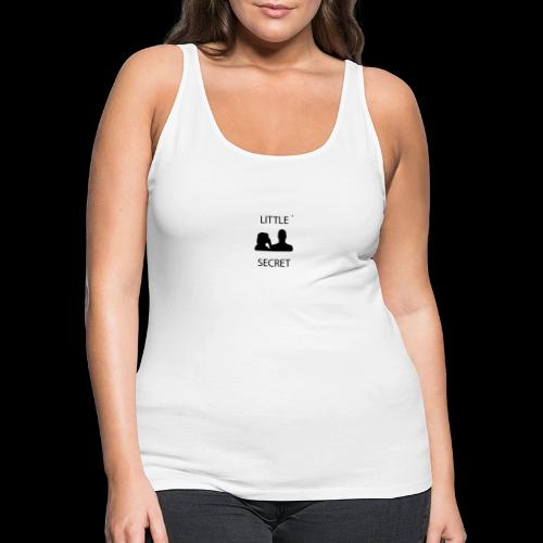 Little Secret - Women's Premium Tank Top