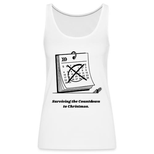Countdown to Christmas T-Shirt - Women's Premium Tank Top