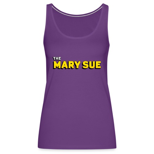 The Mary Sue Tank Top - Women's Premium Tank Top