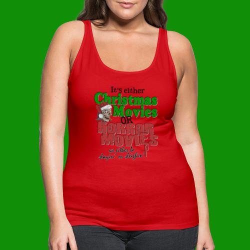 Christmas Sleighin' or Slayin' - Women's Premium Tank Top