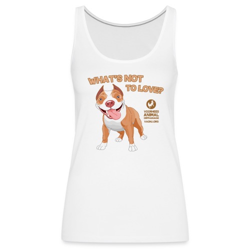What s Not To Love png - Women's Premium Tank Top