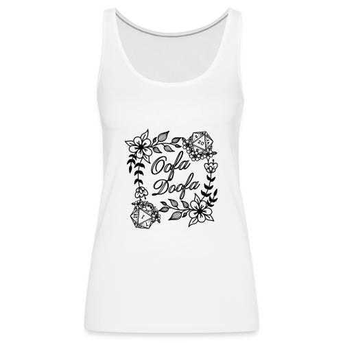 Oofa Doofa - Women's Premium Tank Top
