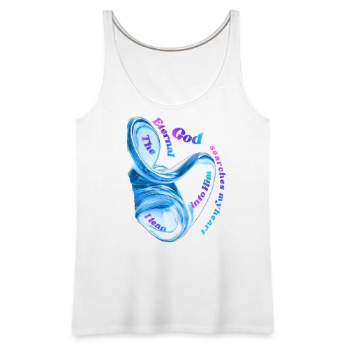 The Eternal God Psalm 11 - Women's Premium Tank Top