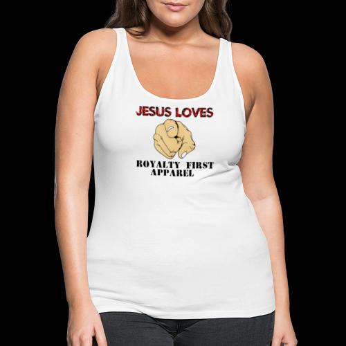 JESUS LOVES YOU SOC MOB SOLDIERS OF CHRIST - Women's Premium Tank Top