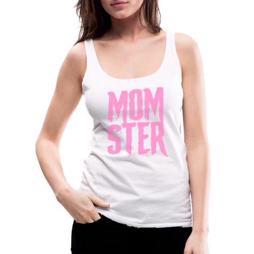 mother mom monster - Women's Premium Tank Top