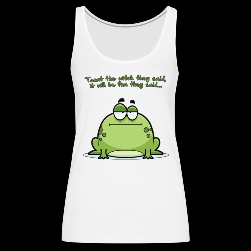 Taunt The Witch - Women's Premium Tank Top