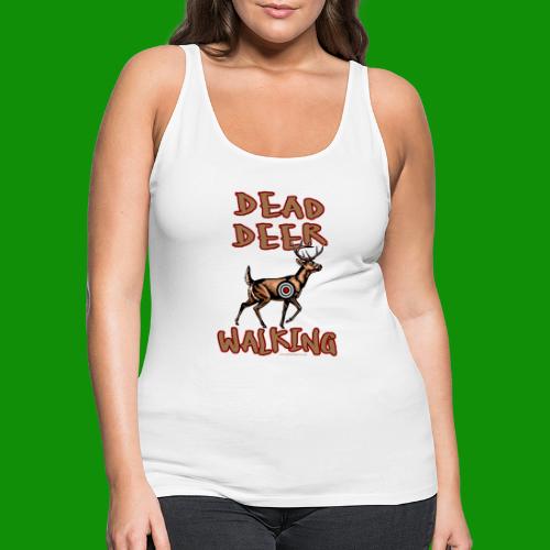 Dead Deer Walking - Women's Premium Tank Top