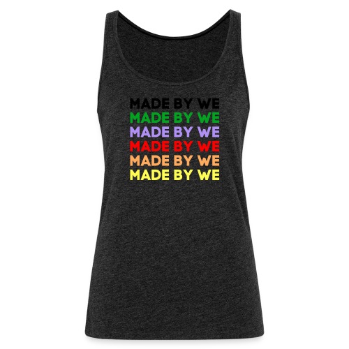 MADE BY WE - Women's Premium Tank Top