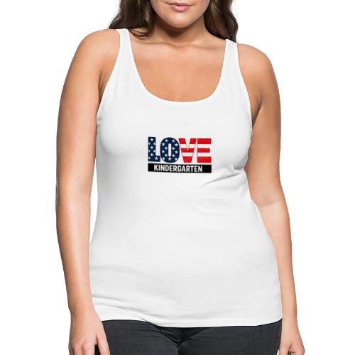 Love Kindergarten Patriotic Graduation - Women's Premium Tank Top