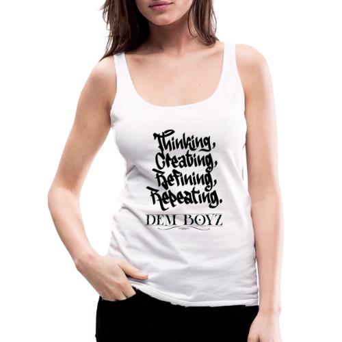 Thinking, Creating, Refining, Repeating - Women's Premium Tank Top