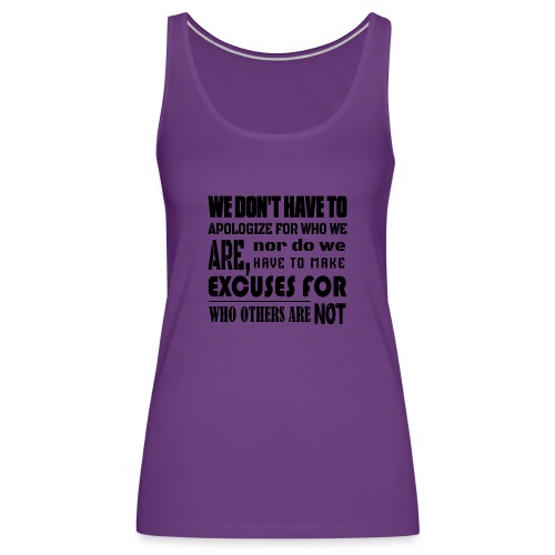 No Apology No Excuse-Longsleeve-T-Shirt-Women's - Women's Premium Tank Top