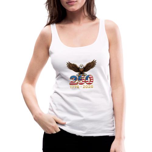 Eagle 250th Anniversary 1776-2026 - Women's Premium Tank Top