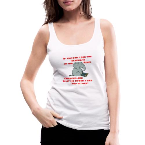 Elephant in the Room Meme - Women's Premium Tank Top