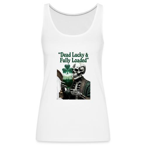 Lucky Skeleton Stout T-Shirt - Women's Premium Tank Top