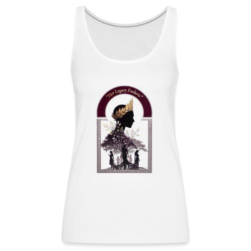 Women's Day Legacy T Shirt, Empowerment Gift 2026 - Women's Premium Tank Top