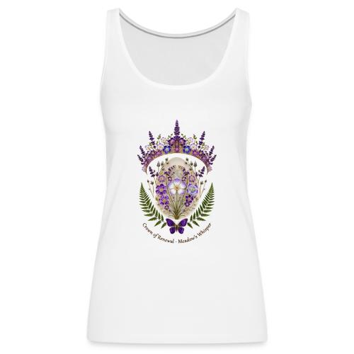 Spring Meadow Crown Tee, Cottagecore Renewal Gift - Women's Premium Tank Top