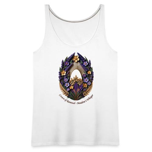 Easter Meadow Crown Renewal T Shirt, Spring Gift - Women's Premium Tank Top