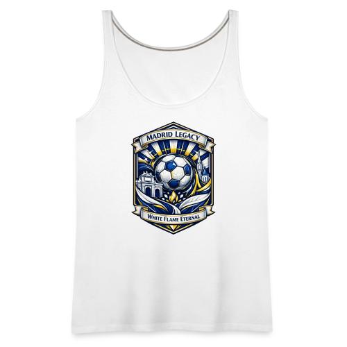 Madrid White Legacy T Shirt, Madrid Fan Gift - Women's Premium Tank Top
